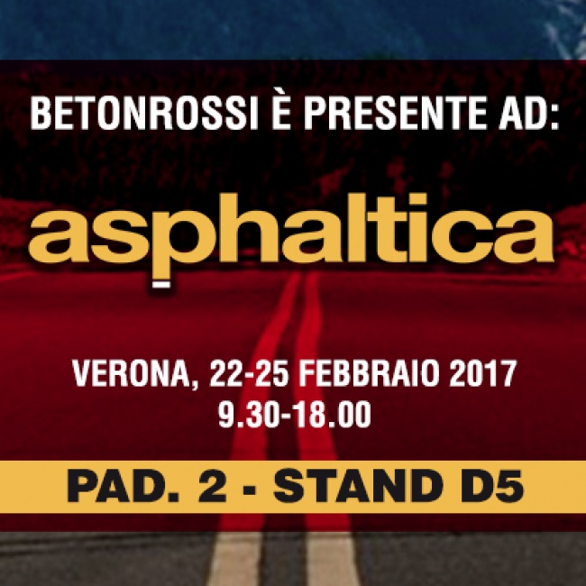 Betonrossi è presente alla fiera Asphaltica, Verona 2017.